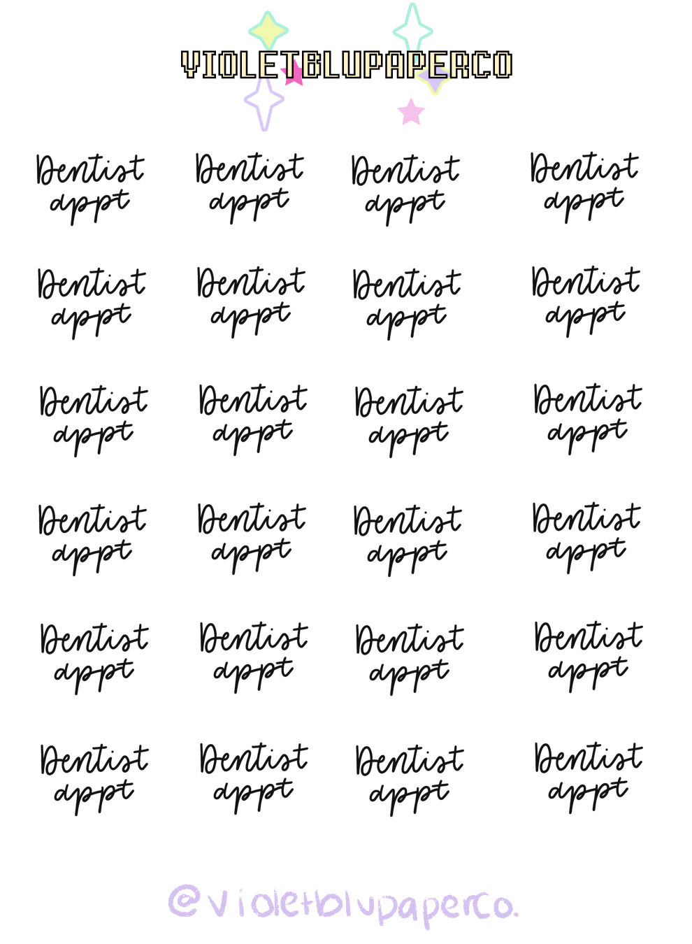 Dentist appt script sticker